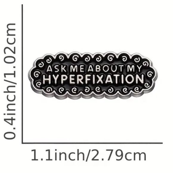 Pin Ask Me About My Hyperfixation Obsession Bag Charm Backpack Focus Meme Funny - Picture 3 of 3
